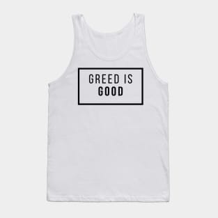 Greed is good 2 (Light) Tank Top